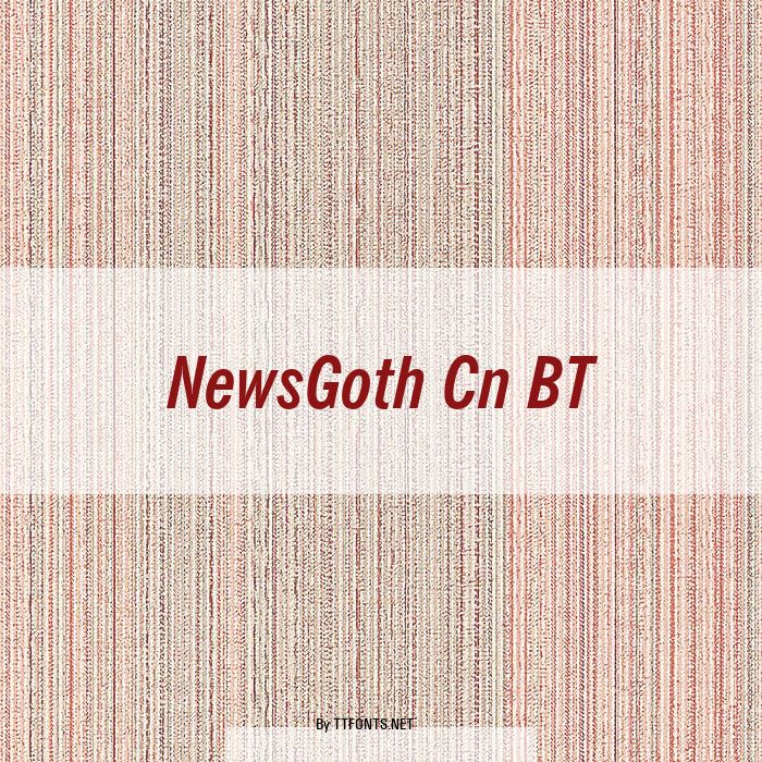 NewsGoth Cn BT example